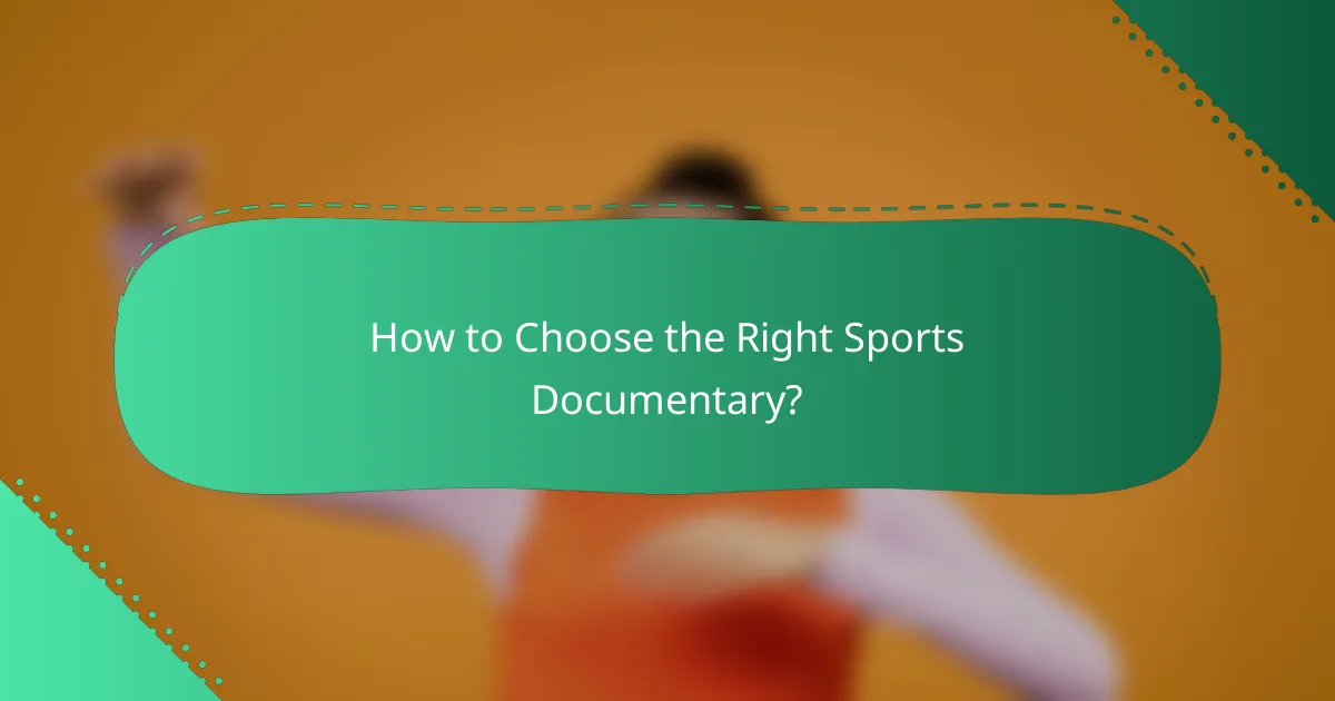 How to Choose the Right Sports Documentary?